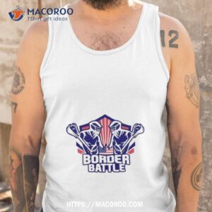 2023 border battle shirt tank top