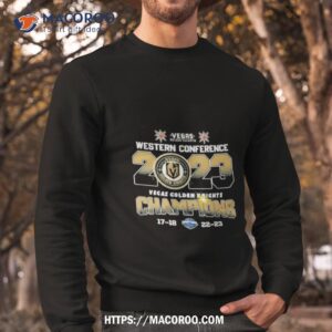 2023 western conference champions vegas golden knights shirt sweatshirt