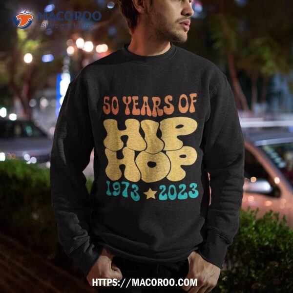 50 Years Old 50th Anniversary Of Hip Hop Shirt, Perfect Gift For Dad