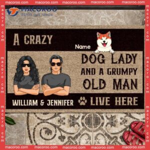 A Crazy Dog Lady And Grumpy Old Man Live Here Outdoor Door Mat, Custom Doormat, Gifts For Lovers