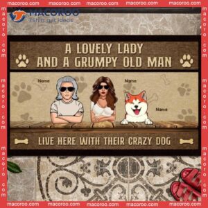 A Lovely Lady And Grumpy Old Man Live Here With Their Crazy Dogs, Custom Doormat, Gifts For Dog Lovers