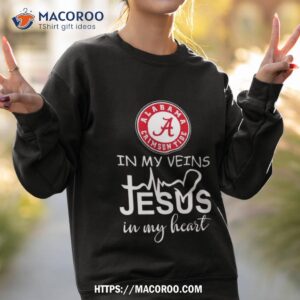 alabama crimson tide logo 2023 in my veins jesus in my hearshirt sweatshirt 2