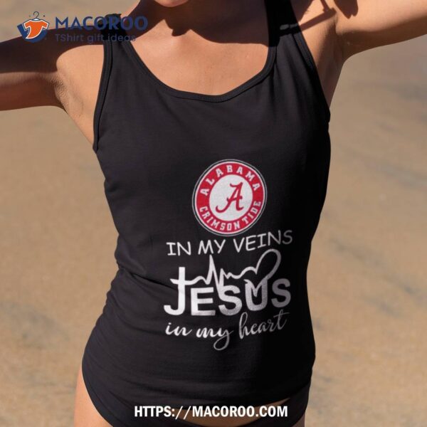 Alabama Crimson Tide Logo 2023 In My Veins Jesus In My Hearshirt