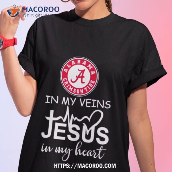 Alabama Crimson Tide Logo 2023 In My Veins Jesus In My Hearshirt