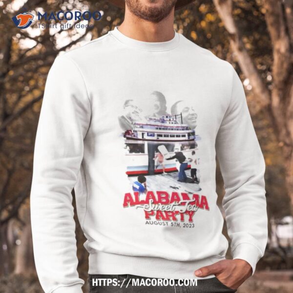 Alabama Sweet Tea Party 2023 Shirt