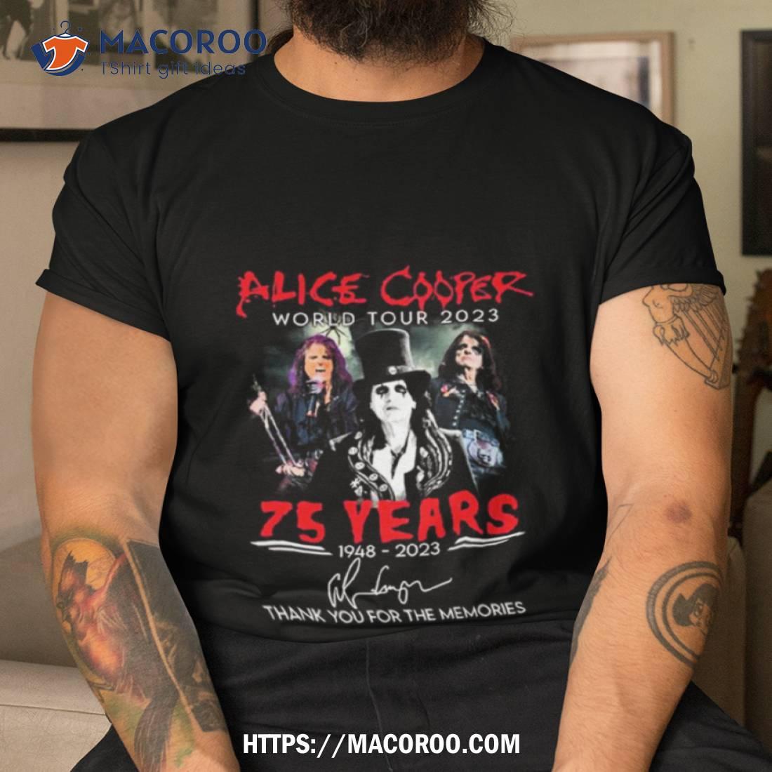 Alice Cooper World Tour 2023 75 Years 1948 2023 Thank You For The Memories Signature Shirt Alice Cooper World Tour 2023 75 Years 1948 2023 Thank You For The Memories Signature Shirt
