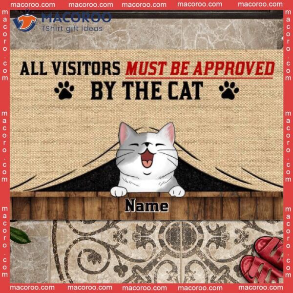 All Guests Must Be Approved By The Cats Personalized Doormat, Outdoor Door Mat, Gifts For Cat Lovers