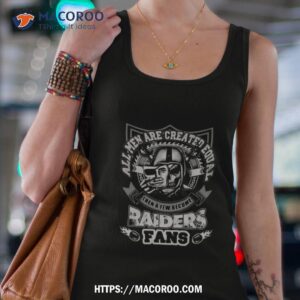 All Men Are Created Equal Then A Few Become Las Vegas Raiders 2023 Shirt