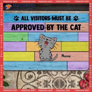 All Visitors Must Be Approved By The Cat Outdoor Door Mat, Gifts For Lovers, Personalized Doormat