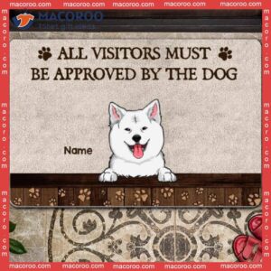All Visitors Must Be Approved By The Dogs Personalized Doormat, Gifts For Dog Lovers, Outdoor Door Mat