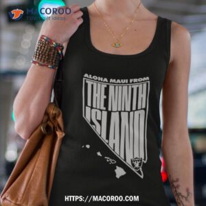 aloha maui from the ninth island las vegas raiders shirt tank top 4