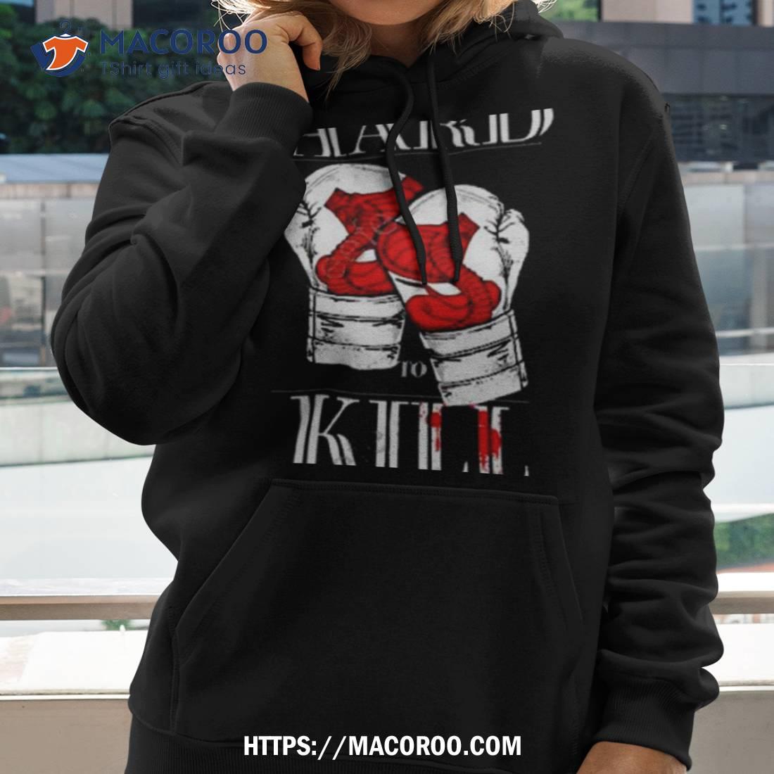 Andrew Tate Hard To Kill Shirt Andrew Tate Hard To Kill Shirt