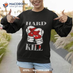 Andrew Tate Hard To Kill Shirt 2 andrew tate hard to kill shirt sweatshirt 1