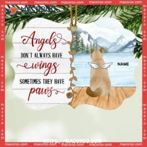 Angels Don’t Always Have Wings Sometime They Paws, Personalized Cat Breeds, Kitten Ornaments