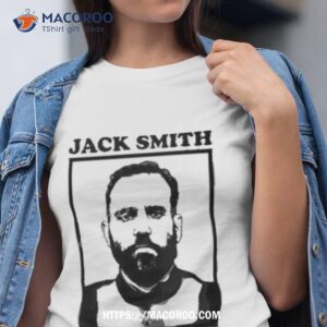 Anti Trump Alliance Jack Smith Is My Homeboy Shirt