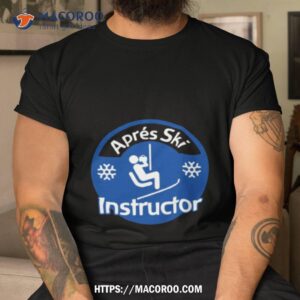 Apres Ski Instructor Shirt