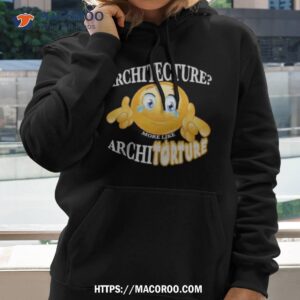 Architecture Architorture Shirt