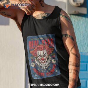 are you ready for the real fear oct 31 scary night insane clowns halloween 2023 shirt tank top 1