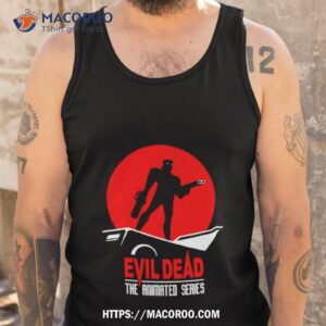 ash evil dead the animated series shirt tank top