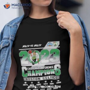 Back To Back 2023 Eastern Conference Champions Boston Celtics 1974 2022 2023 Shirt