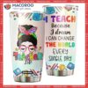 Back To School Teacher Life Tumbler Stainless Steel
