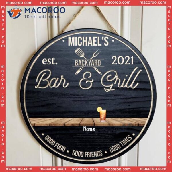 Backyard Bar & Grill, Good Food, Friends, Times, Custom Background Color, Personalized Dog Cat Breeds Wooden Signs