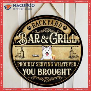 Backyard Bar & Grill, Proudly Serving Whatever You Brought, Balck Yellow Background, Personalized Dog Lovers Wooden Signs