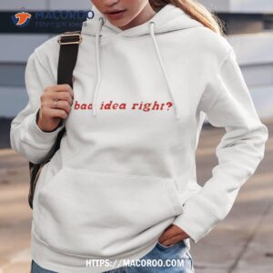 bad idea righshirt hoodie 3
