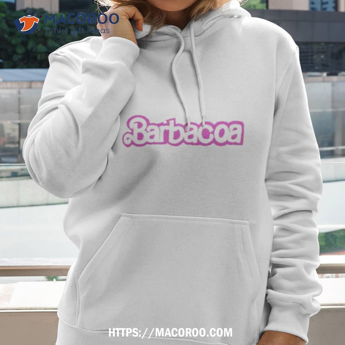 Barbacoa Barbie Shirt Barbacoa Barbie Shirt