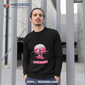 barbenheimer fusion shirt sweatshirt 1