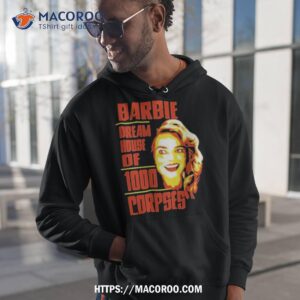 barbie dream house of 1000 corpses shirt hoodie 1