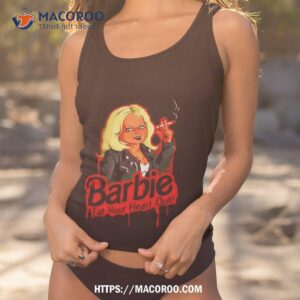 barbie eat your heart out shirt tank top 1