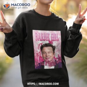 Barbie Girl Elon Musk Pink Collage Shirt 3 barbie girl elon musk pink collage shirt sweatshirt 2