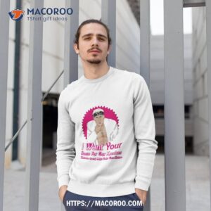 barbie i want your horse for our kendom shirt ken shirt barbie movie merch shirt sweatshirt 1