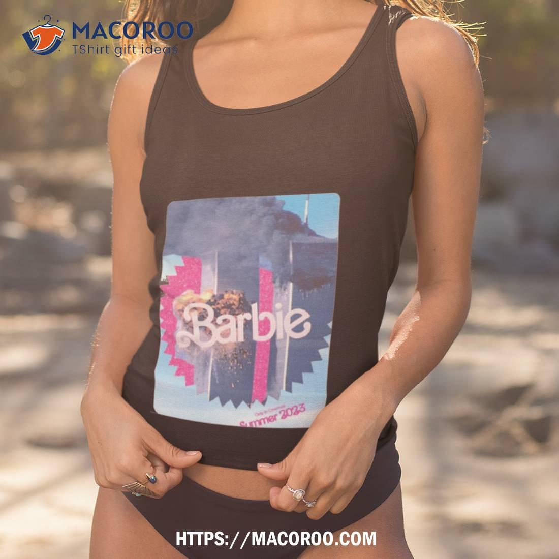 Barbie Movie September 11 Attacks Shirt Barbie Movie September 11 Attacks Shirt