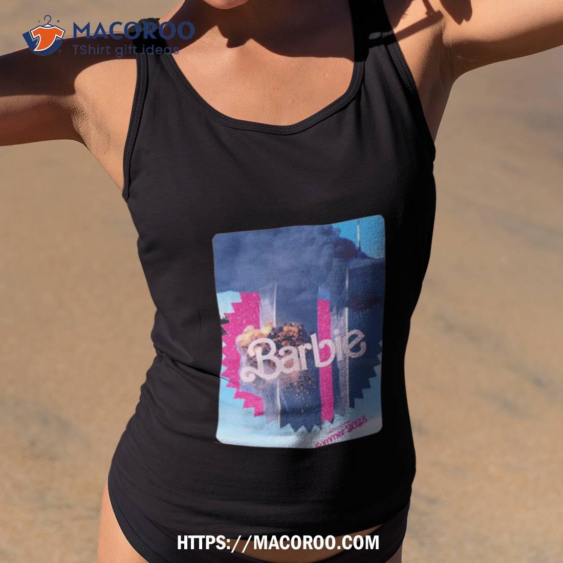 Barbie Movie September 11 Attacks Shirt Barbie Movie September 11 Attacks Shirt