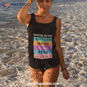 barstool era tour astrovan milton chernin pennn portnoy shirt tank top