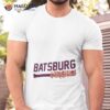 Batsburg Virginia Shirt