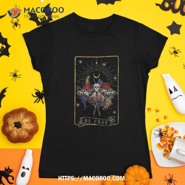Be Free Tarot Card Vintage Halloween Occult Skull Horror Shirt, Sugar Skull Pumpkin