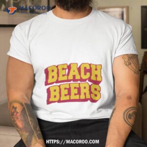 Beach Beers Shirt