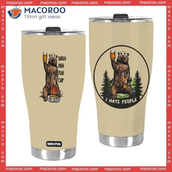 Bear Shuh Duh Fuh Stainless Steel Tumbler