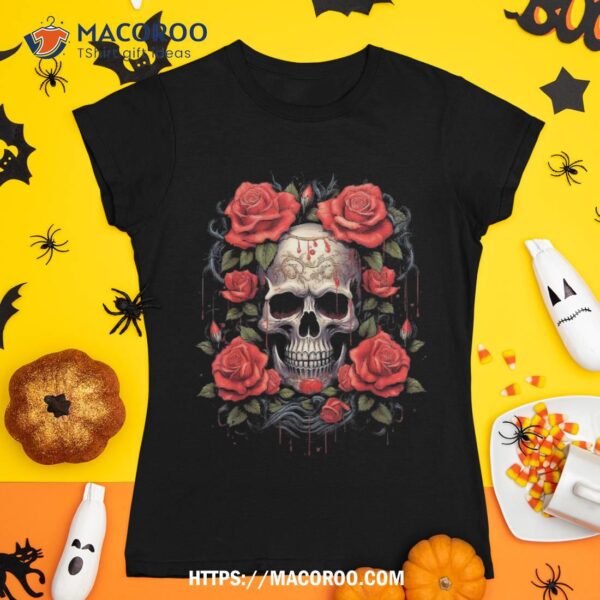 Beautiful Gothic Skull With Roses Shirt, Unique Halloween Gifts