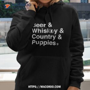 beer whiskey country puppies shirt hoodie 2