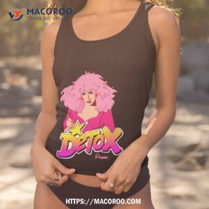 Best Detox From Drag Race Shirt