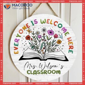 Best Gifts For Teachers, Everyone Is Welcome Here,personalized Name Teacher Door Hanger