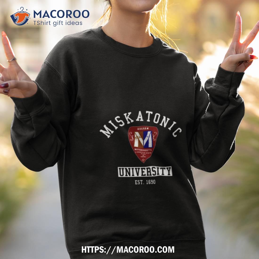 Miskatonic university clearance sweatshirt