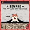 Beware Our Dogs Can’t Hold Their Licker Front Door Mat, Custom Doormat, Gifts For Dog Lovers