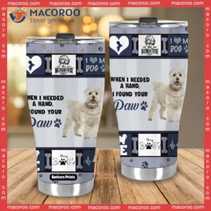 bichon dog lover i found your paw stainless steel tumbler 3