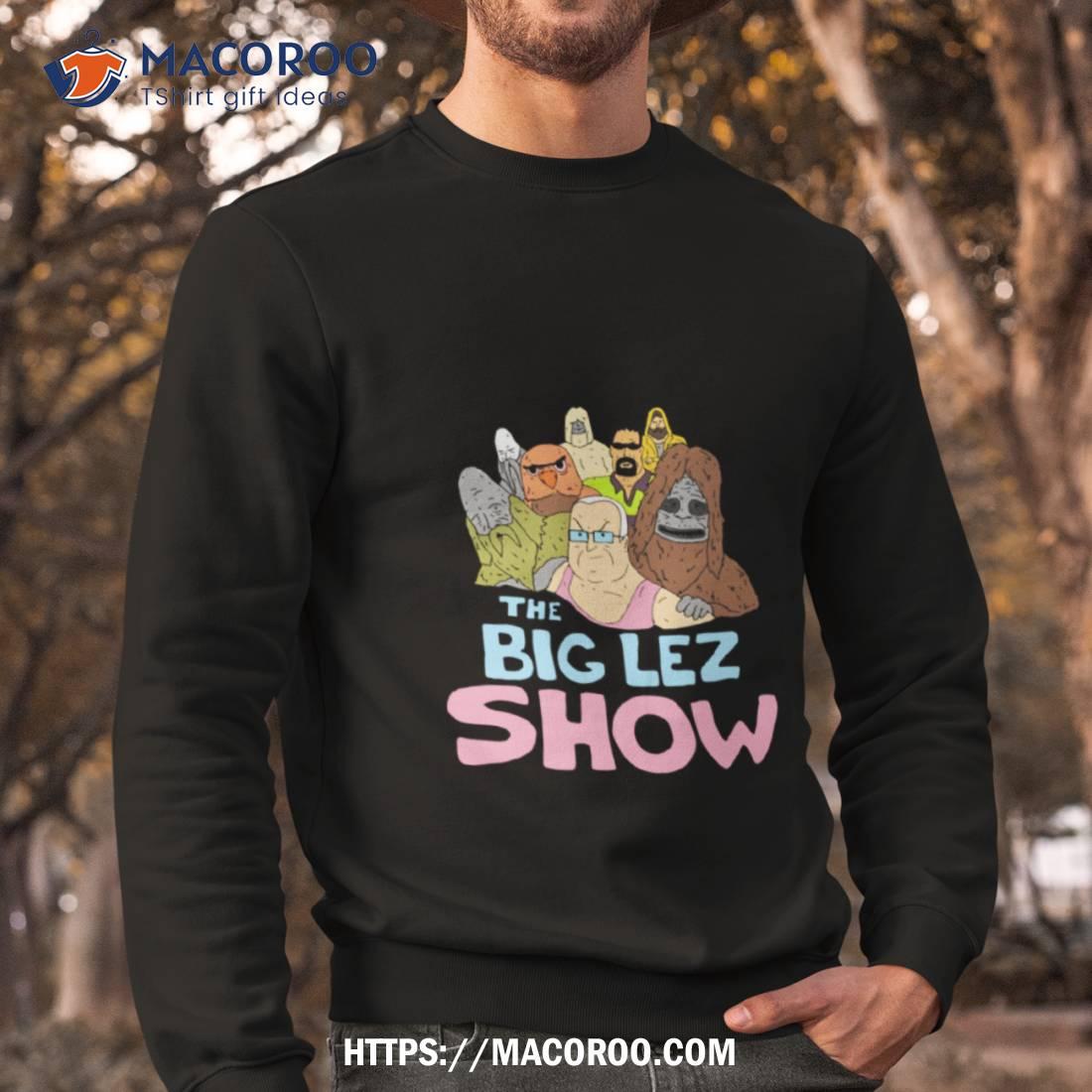Big Lez Show Merch All Casshirt Big Lez Show Merch All Casshirt
