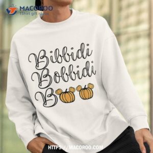 bippity boppity boo pumpkin halloween for shirt sweatshirt
